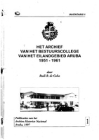 Het Archief van het Bestuurscollege van het Eilandgebied Aruba 1951-1961, Archivo Nacional Aruba