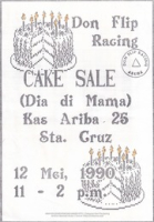 Historia di Don Flip Racing, image # 772, Fundraising: Cake Sale, 12 mei 1990, Santa Cruz, Don Flip Racing Team Aruba