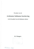 De plaats van de Arubaanse Indiaanse beschaving in het geheel van de Indiaanse cultuur, Bongers, H.P.