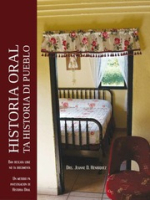 Historia Oral ta Historia di Pueblo : un metodo pa investigacion di historia oral, Henriquez, Jeanne D.