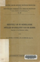 Bijenteelt op de Nederlandse Antillen en Kwaliteit van de Honing, Bitter, B.A.; Spoon, W.; Sesseler, Wa. M.