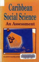 Caribbean social science : an assessment, Sankatsing, Glenn
