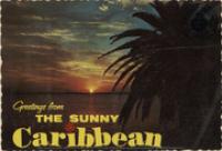 Greetings from the Sunny Caribbean (Postcard, ca. 1968)