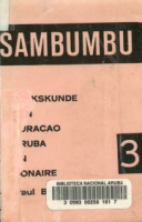 Sambumbu No. 3 : Volkskunde van Curacao, Aruba en Bonaire, Brenneker, Paul