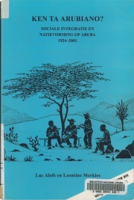 Ken ta Arubiano? : sociale integratie en natievorming op Aruba, 1924-2001, Alofs, Luc; Merkies, Leontine