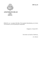 Afkondigingsblad van Aruba 2011 no. 8, DWJZ - Directie Wetgeving en Juridische Zaken