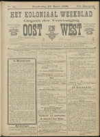 Het Koloniaal Weekblad (22 maart 1906) : Orgaan der Vereeniging Oost en West
