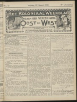 Het Koloniaal Weekblad (27 maart 1908) : Orgaan der Vereeniging Oost en West