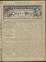 Het Koloniaal Weekblad (25 juni 1908) : Orgaan der Vereeniging Oost en West
