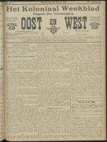 Het Koloniaal Weekblad (30 maart 1911) : Orgaan der Vereeniging Oost en West, Vereeniging Oost en West