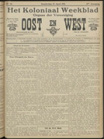 Het Koloniaal Weekblad (13 april 1911) : Orgaan der Vereeniging Oost en West, Vereeniging Oost en West