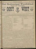 Het Koloniaal Weekblad (22 juni 1911) : Orgaan der Vereeniging Oost en West, Vereeniging Oost en West