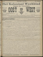 Het Koloniaal Weekblad (6 juni 1912) : Orgaan der Vereeniging Oost en West