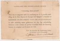ECURY-254: Kaart van de Kanselarij der Nederlandse Orden; N.B. dit is bewaard in het archief Ecury, maar het is niet duidelijk tot wie dit toegekend was. Het is ondertekend door J.A. van Zelm van Eldik, die Secretaris van de Kanselerij was gedurende de periode 1948-1977