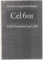 ECURY-311: Cel 60I: Drieenveertig herdenkingen in het Oranjehotel te Scheveningen 1946-1988, Stichting Oranjehotel, 1988., Stichting Oranjehotel