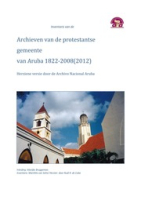 Inventaris van de Archieven van de protestantse gemeente van Aruba 1822-2008 (2012), Archivo Nacional Aruba