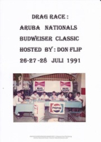 Historia di Don Flip Racing, image # 925, Drag Race: Aruba Nationals Budweiser Classic, hosted by Don Flip, 26-28 juli 1991, Don Flip Racing Team Aruba