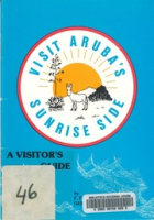 Visit Aruba's sunrise side : a visitor's guide, Geerman, Francisco Pancho