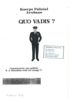 Kuerpo Policial Arubano (K.P.A.) Quo Vadis?, Zaandam, Stanley J.