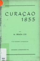 Curaçao 1855, Brada, W. (Willibrordus Menno), O.P.