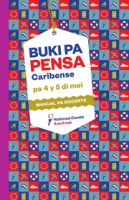 Manual pa Docente: Buki pa Pensa Caribense pa 4 y 5 di mei