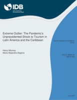 Extreme Outlier: The Pandemic’s Unprecedented Shock to Tourism in Latin America and the Caribbean, Inter-American Development Bank