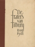 De fraters van Tilburg van 1844-1944 (Deel 3, 1912-1944)