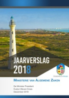 Jaarverslag 2018 : Ministerie van Algemene Zaken Aruba, Ministerie van Algemene Zaken