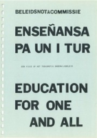 Ensenansa pa un i tur = Education for one and all : een visie op het toekomstig onderwijsbeleid