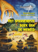 Het Spannendste Boek van de Wereld, Kuyper, Sjoerd; Kuiperi, Stan