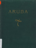 Aruba : Brief Bits on One of the Blue Caribbean's Sunshine Isles (1957), Lago Oil and Transport Co. Ltd.