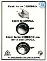 Poster: Esaki ta bo CEREBRO ora bo ta usa DROGA (BNA Poster Collection # 014), FADA