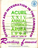 Poster: ACURIL XXIV Annual Conference Aruba 1994 : Diversity and Integration in the Caribbean : Reaching Forward (BNA Poster Collection # 037), ACURIL
