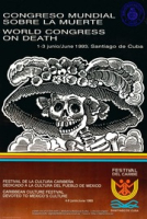 Poster: Congreso Mundial Sobre la Muerte : World Congress on Death : Festival de la Cultura Caribena dedicado al la cultura del pueblo de Mexico (BNA Poster Collection # 095), Festival del Caribe
