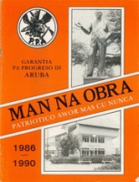 Programa di Partido PPA 1986-1990 : Man Na Obra, Partido Patriotico Arubano