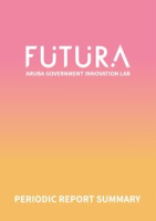 Futura : Aruba Government Innovation Lab : Periodic Report Summary (2018), Futura