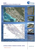 GAC 2012 - Geografische Adressen Classificatie Aruba, Centraal Bureau voor de Statistiek Aruba