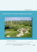 Inconveniences in the home neighborhood in Aruba : Landscape series 6