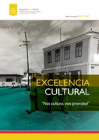 Excelencia Cultural: Nos cultura, nos prioridad. Raport di maneho 2015-2017, Ministerio di Turismo, Transportacion, Sector Primario y Cultura