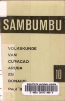 Sambumbu No. 10 : Volkskunde van Curacao, Aruba en Bonaire, Brenneker, Paul