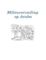 Milieuvervuiling op Aruba - Informatie voor Spreekbeurten, Biblioteca Nacional Aruba