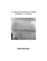 E storia di e barco di carga aleman E.S. Antilla