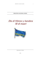 Dia di Himno y Bandera - Informatie voor Spreekbeurten, Biblioteca Nacional Aruba