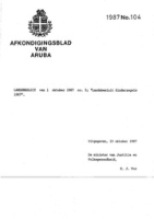Afkondigingsblad van Aruba 1987 no. 104, DWJZ - Directie Wetgeving en Juridische Zaken