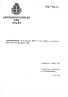 Afkondigingsblad van Aruba 1987 no. 12, DWJZ - Directie Wetgeving en Juridische Zaken