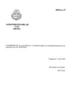 Afkondigingsblad van Aruba 2004 no. 27, DWJZ - Directie Wetgeving en Juridische Zaken