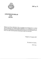 Afkondigingsblad van Aruba 2007 no. 75, DWJZ - Directie Wetgeving en Juridische Zaken