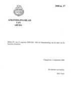 Afkondigingsblad van Aruba 2008 no. 47, DWJZ - Directie Wetgeving en Juridische Zaken