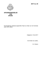Afkondigingsblad van Aruba 2017 no. 23, DWJZ - Directie Wetgeving en Juridische Zaken