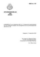 No. 127 LANDSBESLUIT van 6 september 2022 no. 4, houdende de inwerkingtreding van het Landsbesluit bewijzen van bevoegdheid voor het luchtvaartpersoneel (AB 2019 no. 34), DWJZ - Directie Wetgeving en Juridische Zaken